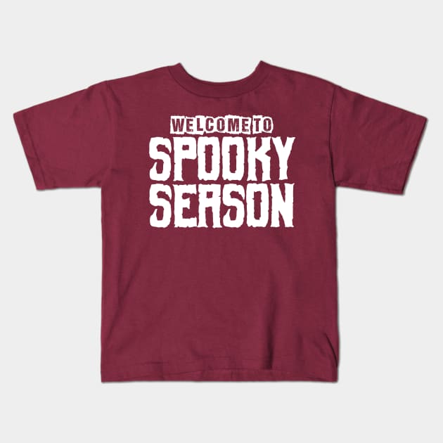 Welcome To Spooky Season Kids T-Shirt by MacMarlon